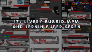 17+ Livery Bussid MPM XHD Jernih Super Keren