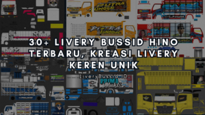 30+ Livery Bussid Hino Terbaru, Kreasi Livery Keren Unik
