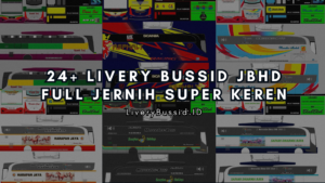 24+ Livery Bussid JBHD Full Jernih Super Keren
